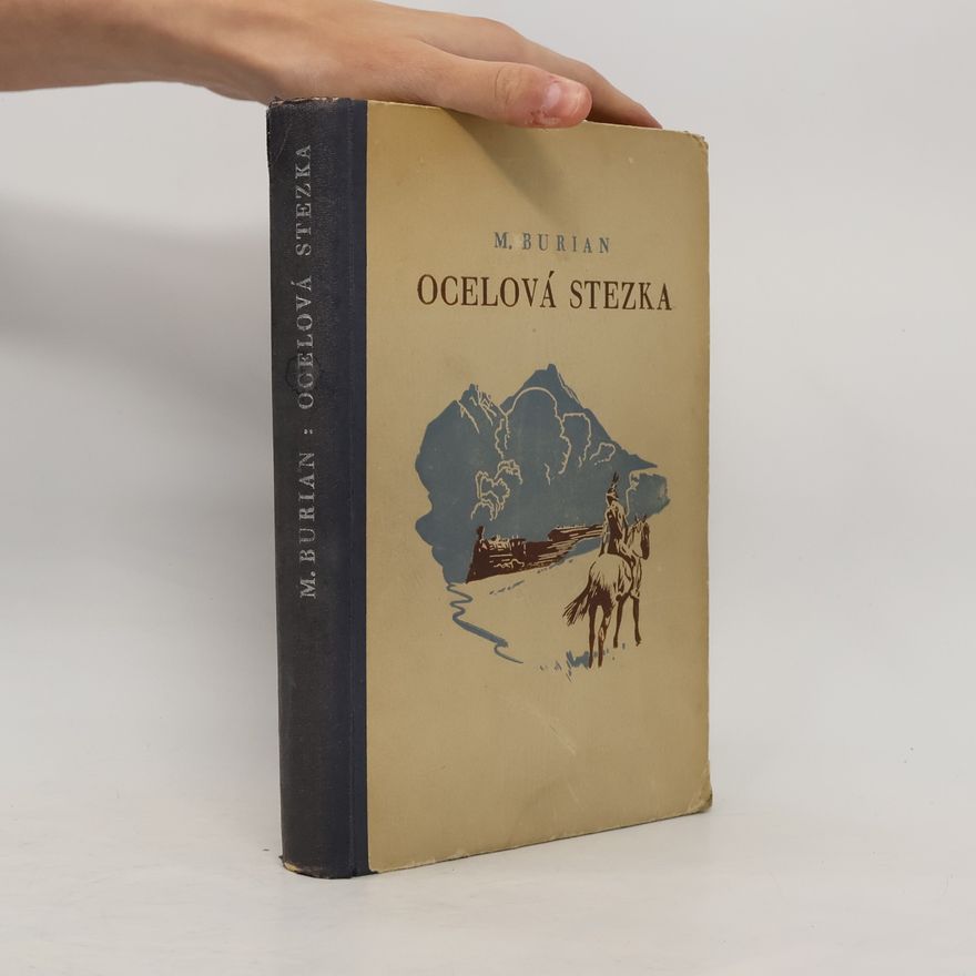 Miroslav Burian Ocelová stezka