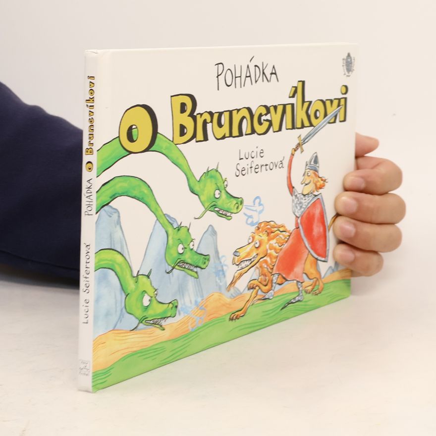 Lucie Seifertová Pohádka o Bruncvíkovi