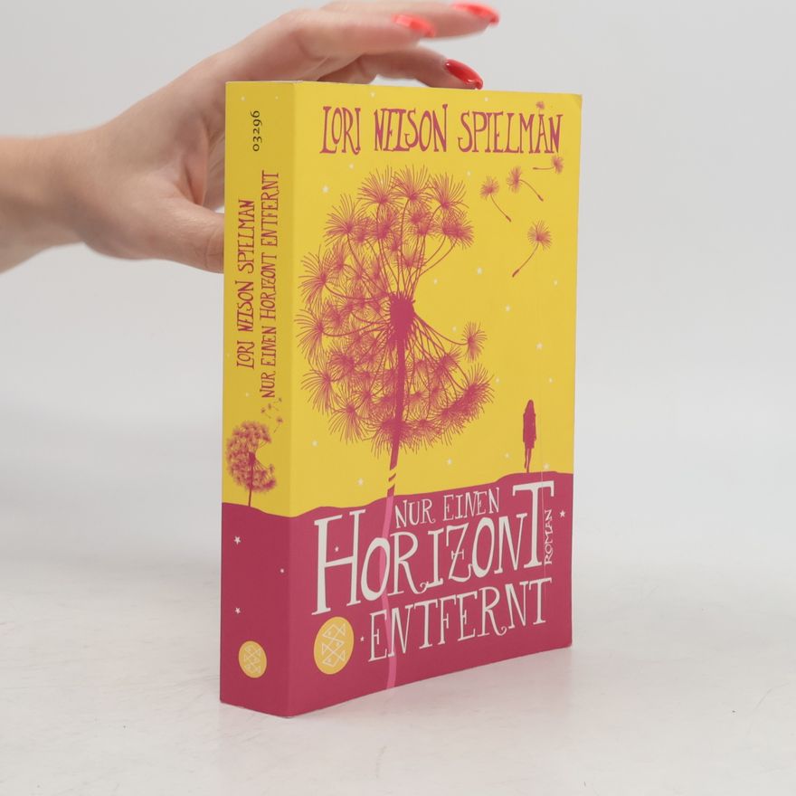 Lori Nelson Spielman Nur einen Horizont entfernt