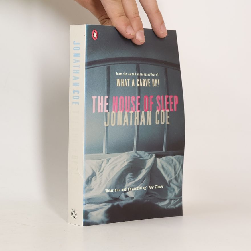 Jonathan Coe The house of sleep