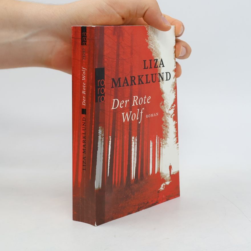 Liza Marklund Der rote Wolf