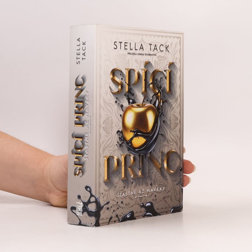 Stella A. Tack Spící princ I. Šťastně až navěky