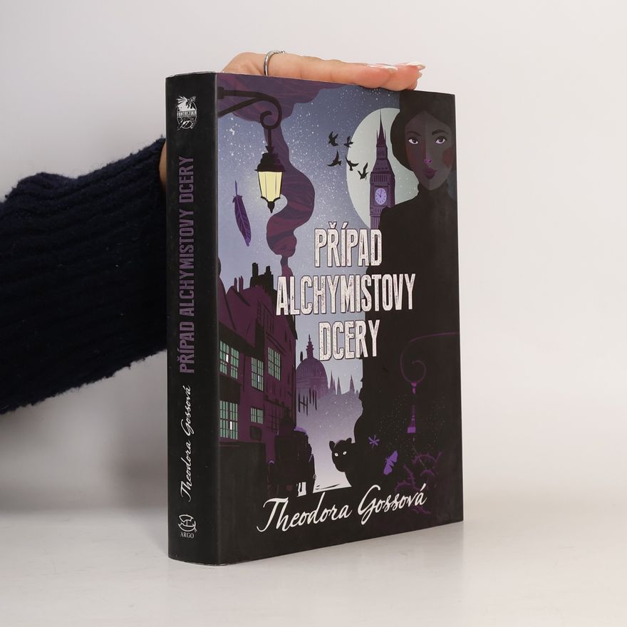 Theodora Goss Případ alchymistovy dcery