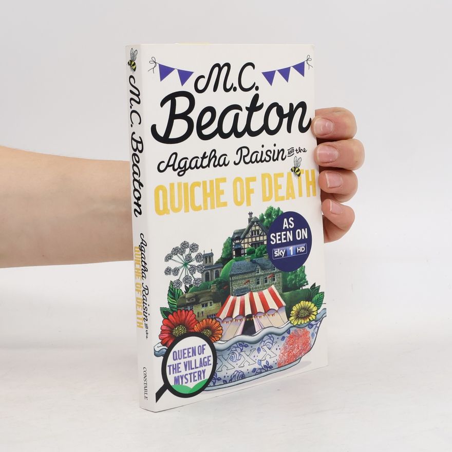 M. C. Beaton Agatha Raisin and the Quiche of Death