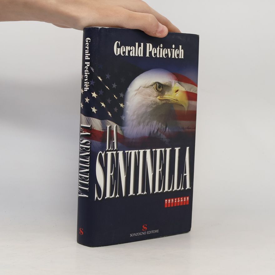 Gerald Petievich La Sentinella