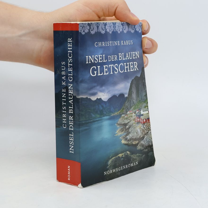 Christine Kabus Insel der blauen Gletscher