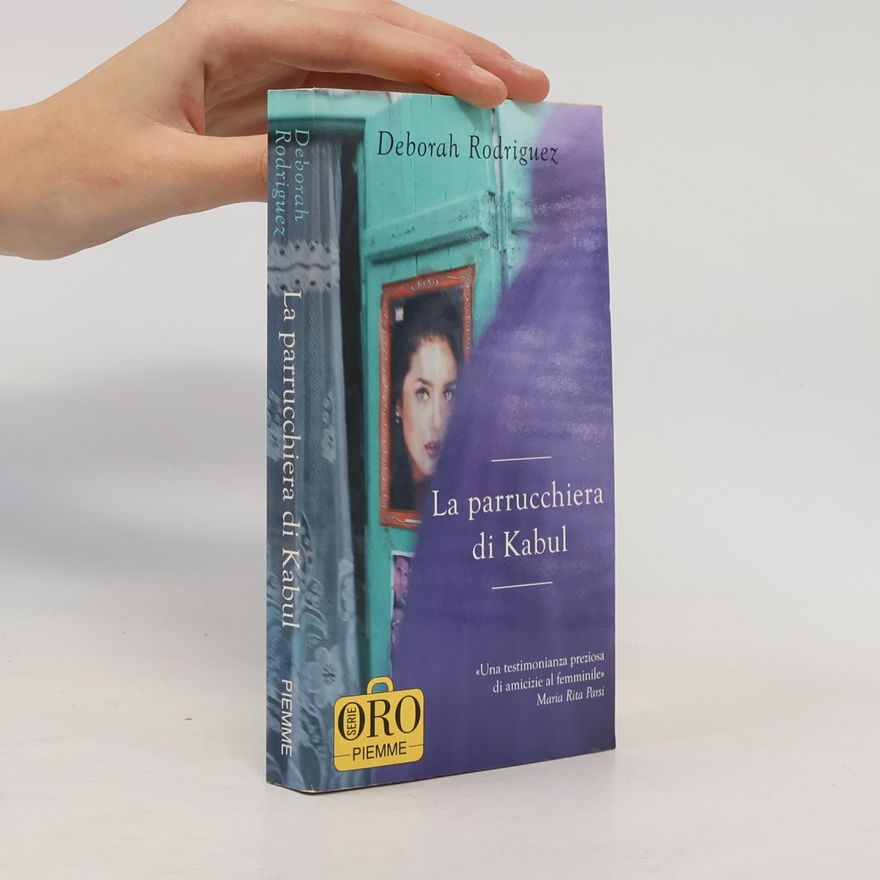Debbie Rodriguez Piemme pocket. Serie oro: La parrucchiera di Kabul