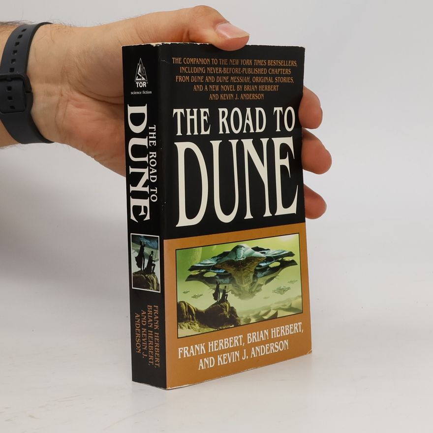 Frank Herbert The Road to Dune