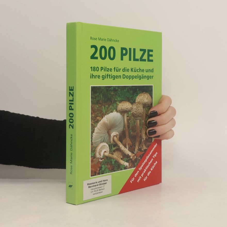 Rose Marie Dähncke 200 Pilze