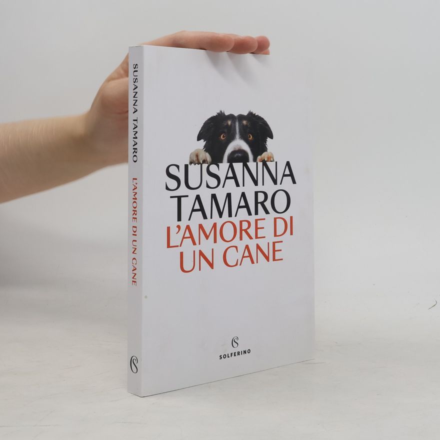 Susanna Tamaro Saggi: L'amore di un cane