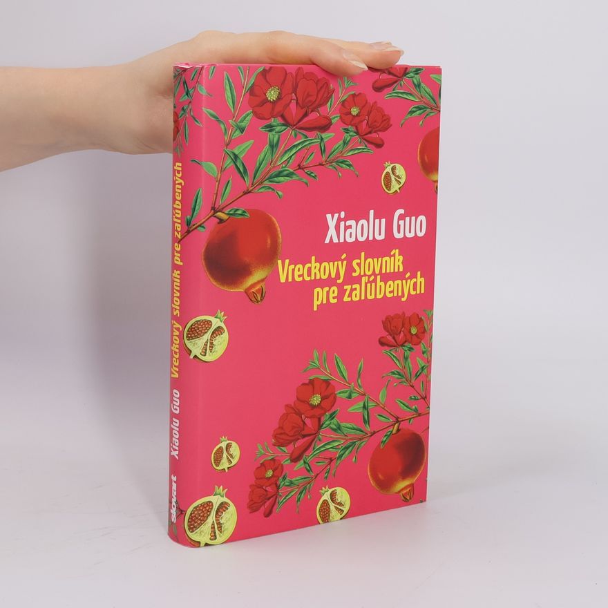 Guo Xiaolu Vreckový slovník pre zaľúbených