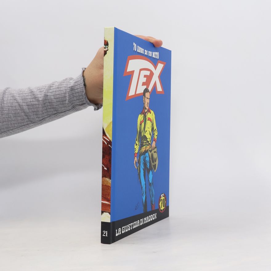 Dante Spada Tex 21: La Giustizia di Maddox