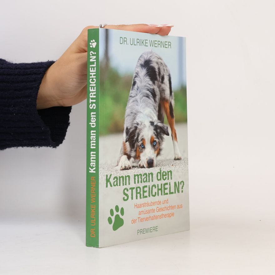 Dr. Ulrike Werner Kann man den STREICHELN?
