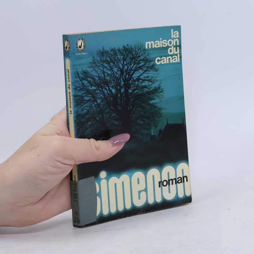Georges Simenon La maison du canal