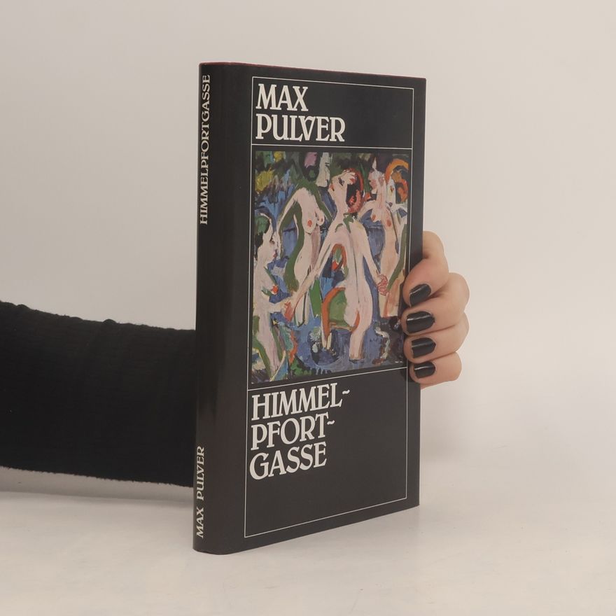 Max Pulver Himmelpfortgasse