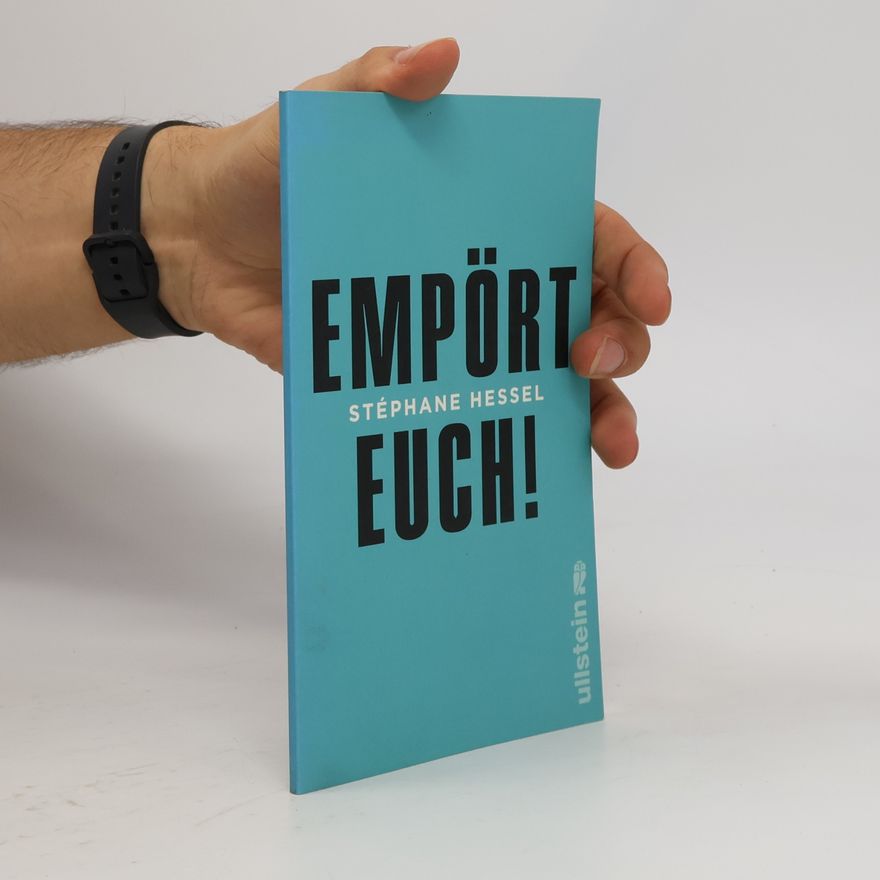 Stéphane Hessel Empört euch!