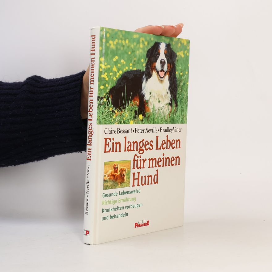 Claire Bessant Ein langes Leben für meinen Hund