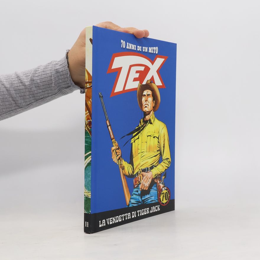 Aurelio Galleppini TEX 11: La vendetta di Tiger Jack