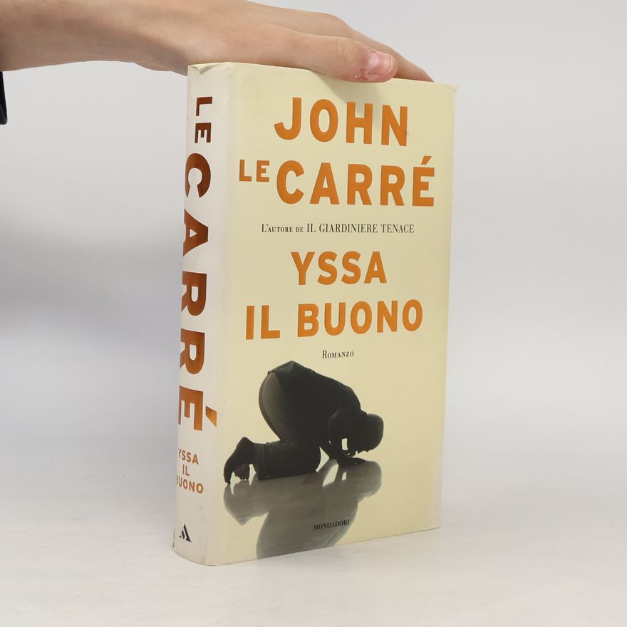 John le Carré Yssa il buono