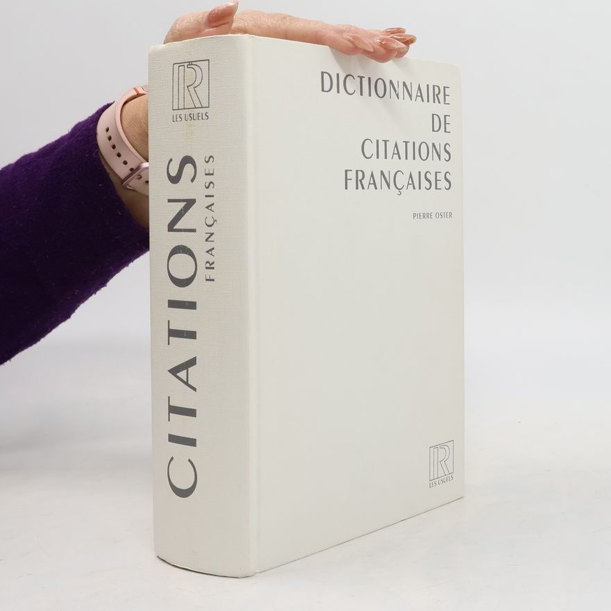 Pierre Oster Nouveau dictionnaire de citations françaises