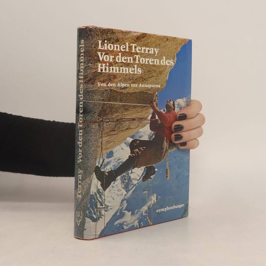 Lionel Terray Vor den Toren des Himmels