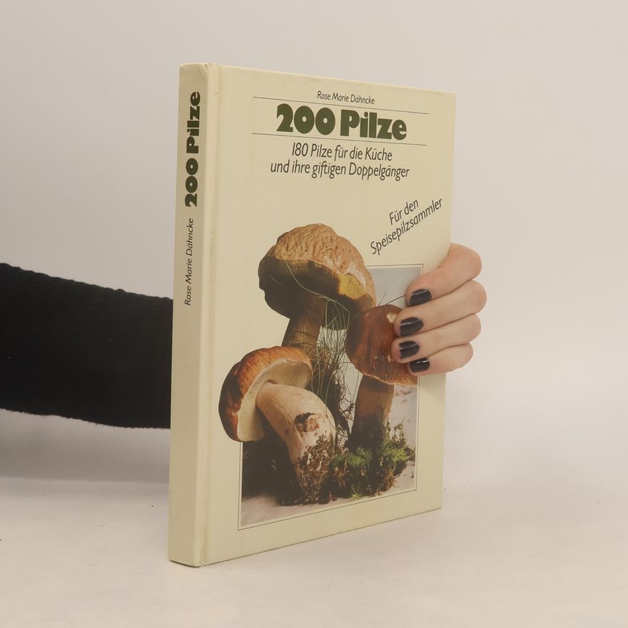 Rose Marie Dähncke 200 Pilze