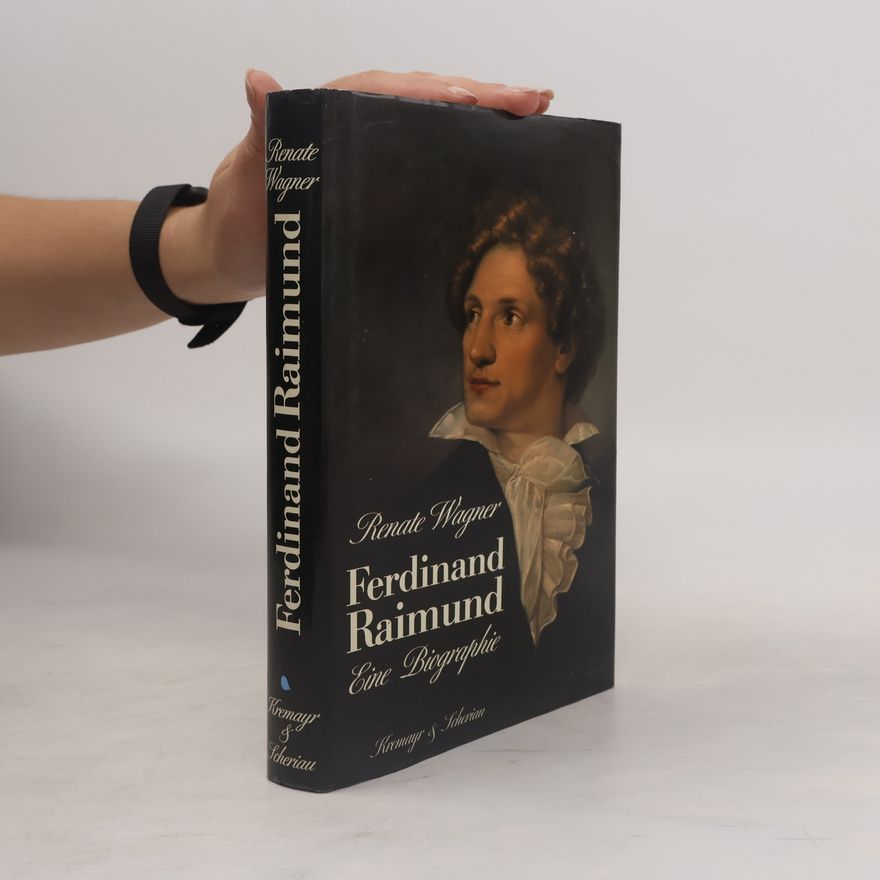 Renate Wagner-Rieger Ferdinand Raimund
