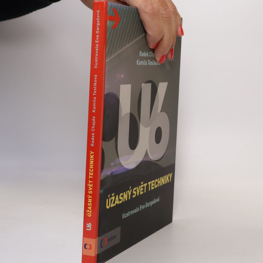 Eva Gargašová U6. Úžasný svět techniky