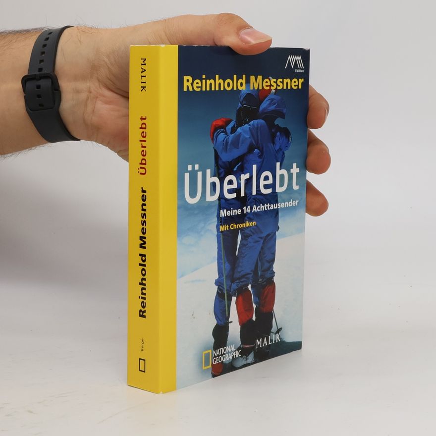 Reinhold Messner Überlebt