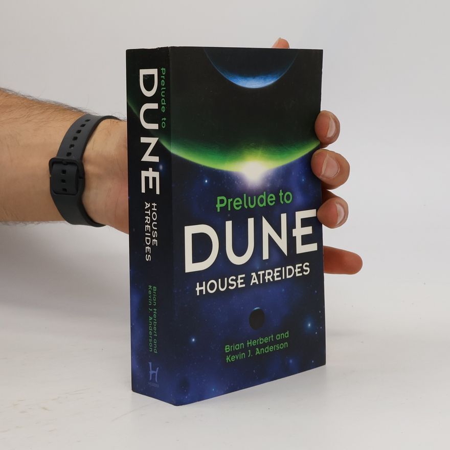 Brian Herbert House Atreides : Prelude to Dune I
