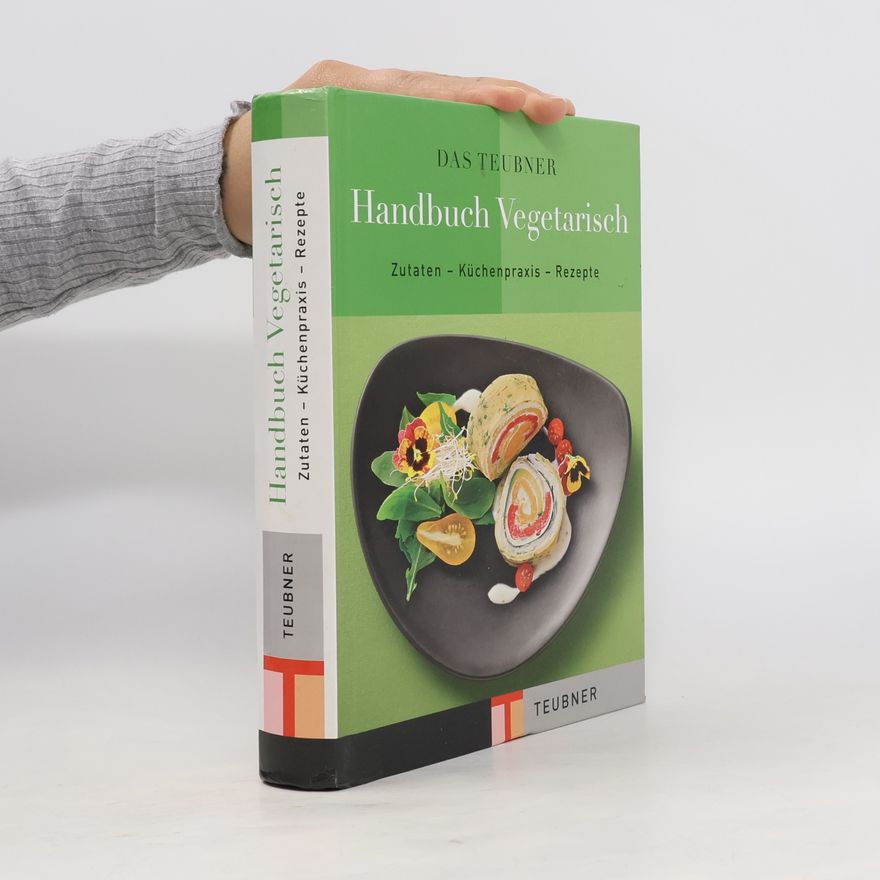 Collectif d'auteurs Das Teubner-Handbuch Vegetarisch