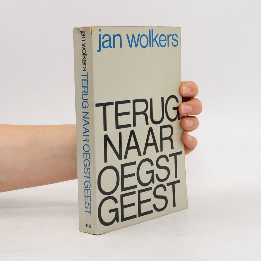 Jan Wolkers Terug naar Oegstgeest