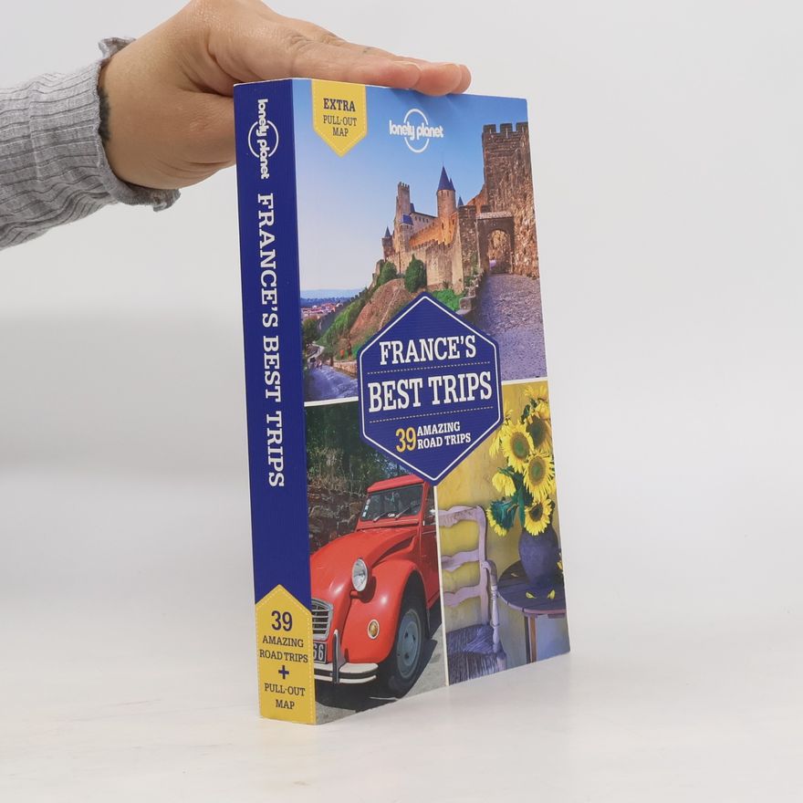 Oliver Berry Lonely Planet France's Best Trips