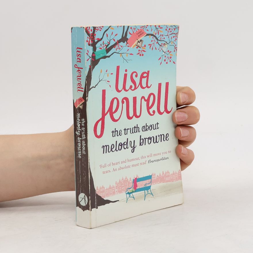 Lisa Jewell The truth about Melody Browne