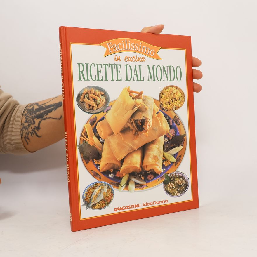Tony Sarcina Facilissimo in cucina. Ricette dal mondo