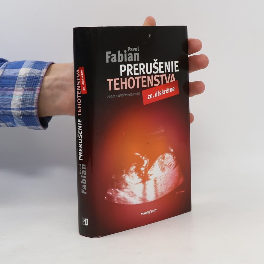 Pavol Fabian Prerušenie tehotenstva - zn. diskrétne