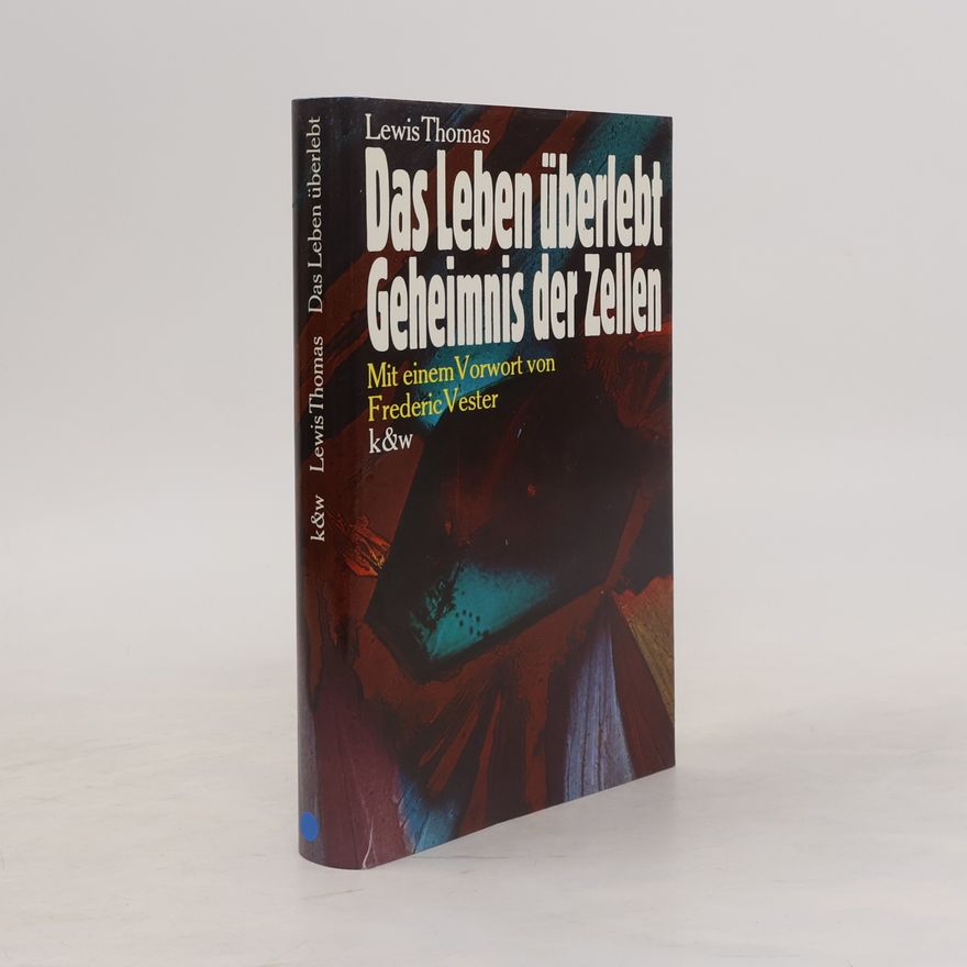 Frederic Vester Das Leben überlebt