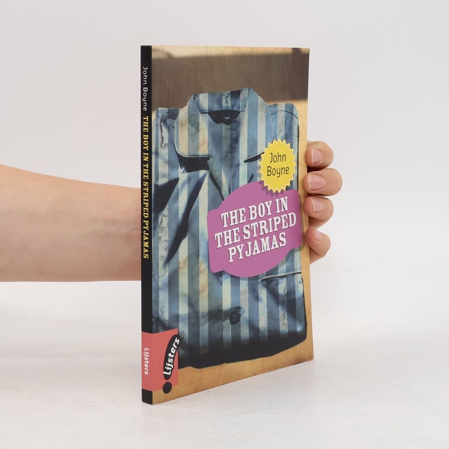 John Boyne The Boy in the Striped Pyjamas