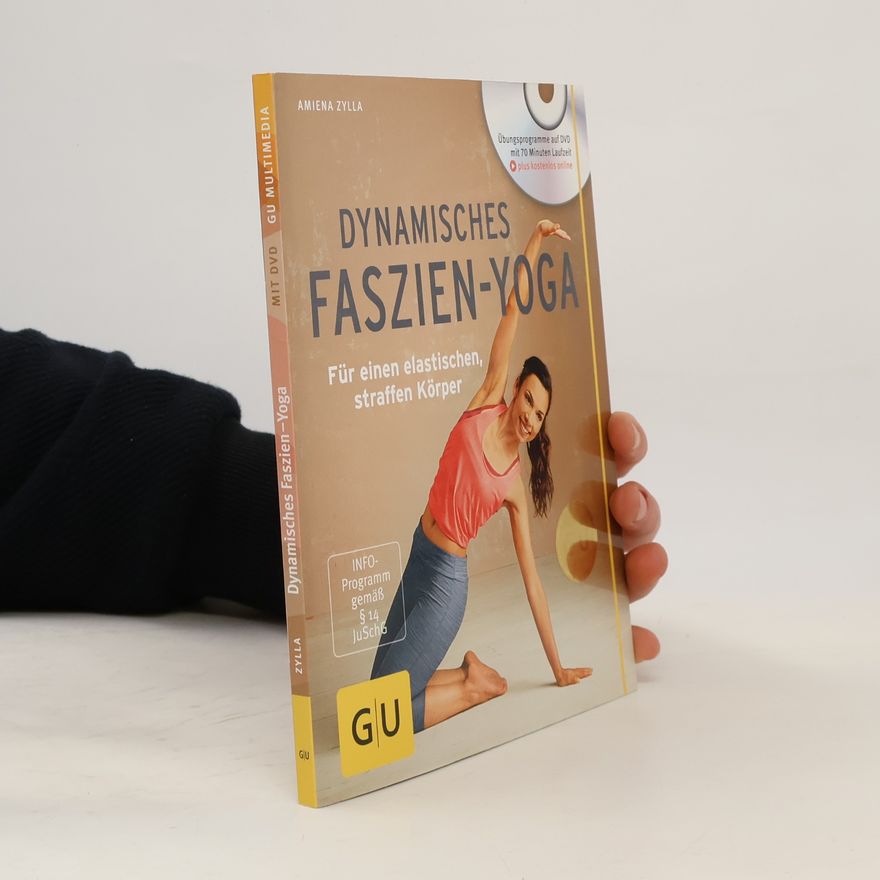 Amiena Zylla Dynamisches Faszien-Yoga