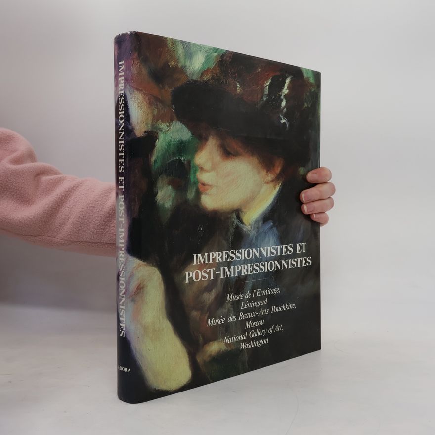 Autorenkollektiv Impressionnistes et post-impressionnistes
