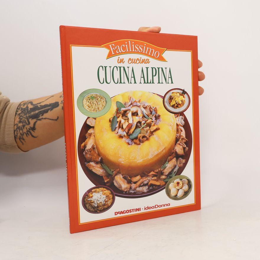 Kolektiv autorů Facilissimo in cucina. Cucina alpina