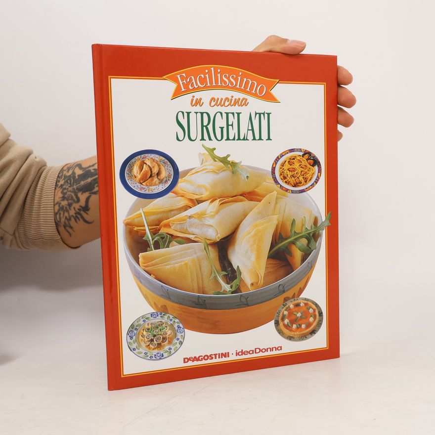 Autorenkollektiv Facilissimo in cucina - Surgelati