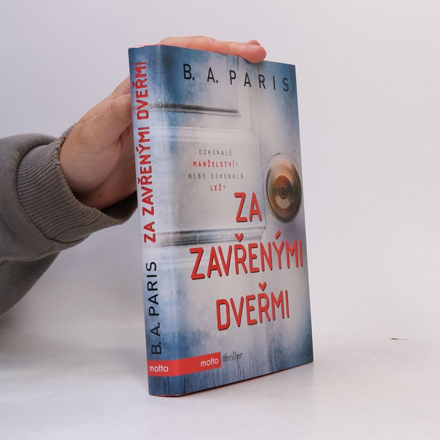 B.A. Paris Za zavřenými dveřmi