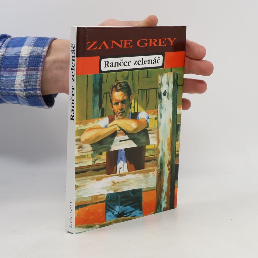 Zane Grey Rančer zelenáč