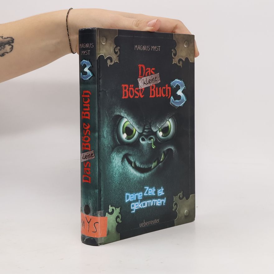 Magnnus Myst Das kleine Böse Buch 3. Deine Zeit ist gekommen!