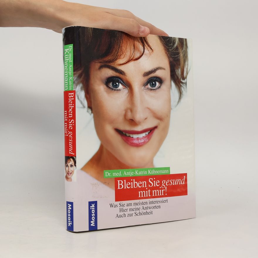 Antje-Katrin Kühnemann Bleiben Sie gesund mit mir!
