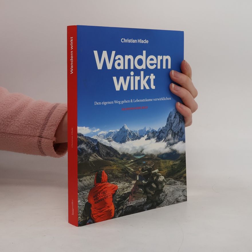 Christian Hlade Wandern wirkt