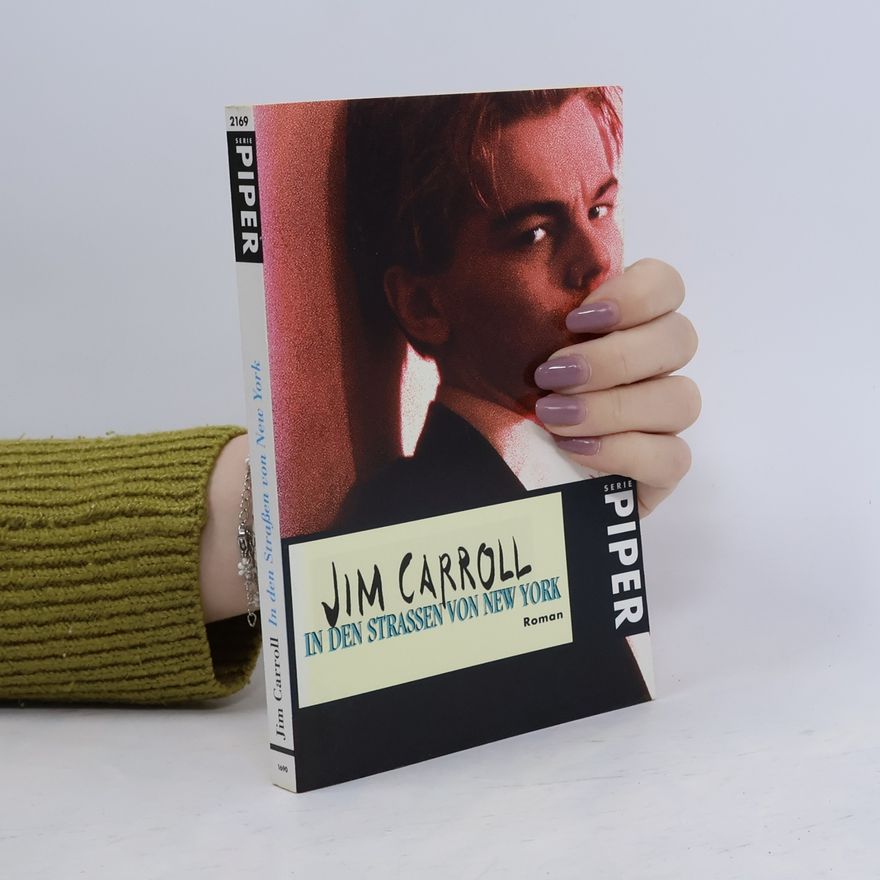 Jim Carroll In den Strassen von New York