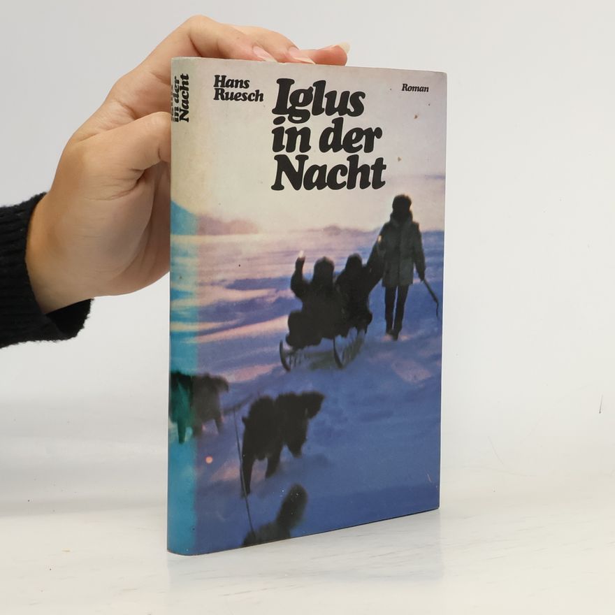 Hans Ruesch Iglus in der Nacht
