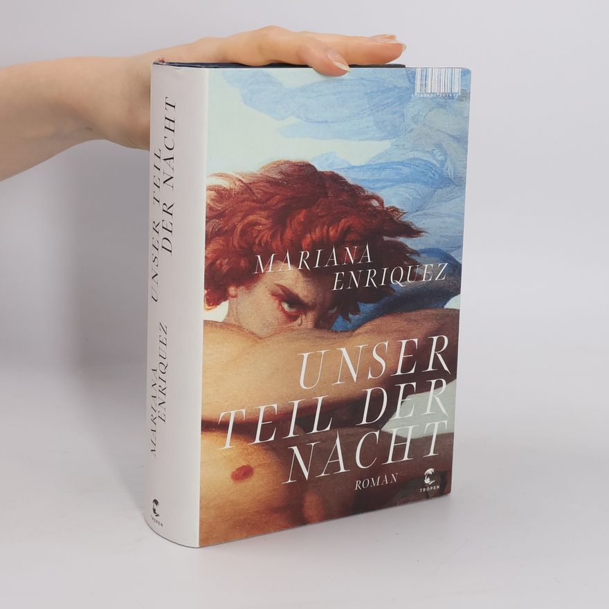 Mariana Enríquez Unser Teil der Nacht